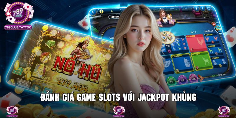 Trải nghiệm game slots với hũ khủng trên website
